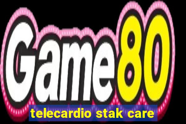 telecardio stak care